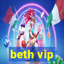 beth vip